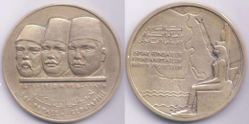 Egypt King Farouk SOC. ROYALE DE GEOGRAPHOE 1875  1950 SIGNED
Nice 78-79 Grams, Bronze, 42 MM Diameter, Signed Medal. The Medal commemorates 75 Years Anniversary of the ROYAL GEOGRAPHICAL ASSOCIATION 1875-1950 AD. 
Obverse shows images of ISMAIL Pasha (Association Founder), King FUAD & KING FAROUK.
Reverse depicts Egypt Map, Sitting Paharonic Image & ARABIC/FRENCH Script Founded By ISMAIL, maintained by FUAD, Sponsored by FAROUK.

Keywords: Egypt King Farouk Justice Bronze Medal Order Royal Royalty Fuad Ismail Pasha Geographical association