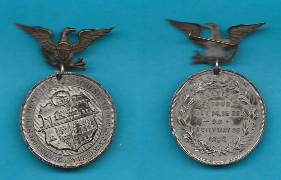 1886 250th Anniversary of Springfield, Mass.
38mm     Silvered Bronze
Listed as Storer 1709 in Bronze - No mention of Eagle hanger
